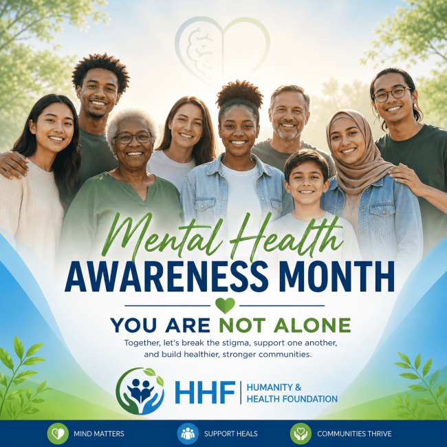 Mental Health Awareness Month 2026 campaign by Humanity and Health Foundation showing diverse community support